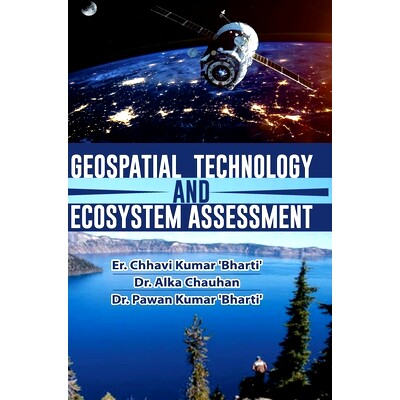 预订 Geospatial Technology and Ecosystem Assessment: 9789386841360
