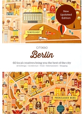 预订 Citix60 City Guides - Berlin (New Edn): 60 local creatives bring you the best of the city CITIx60 - 柏林：60位本地