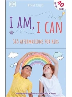 预订 I Am, I Can: Affirmations Flash Cards for Kids:with Motivational Mantras and Creative Activities 我是，我能：儿童励