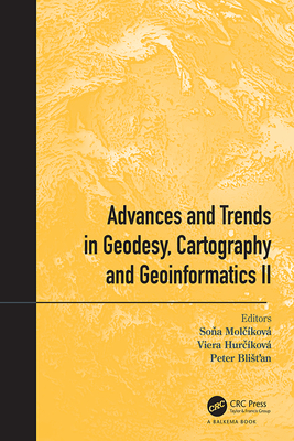 【预订】Advances and Trends in Geodesy, Cartography and Geoinformatics II