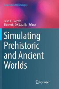 【预订】Simulating Prehistoric and Ancient Worlds