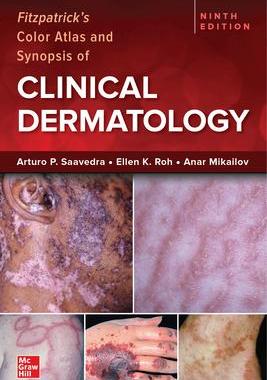 [预订]Fitzpatrick’s Color Atlas and Synopsis of Clinical Dermatology, Ninth Edition 9781264278015