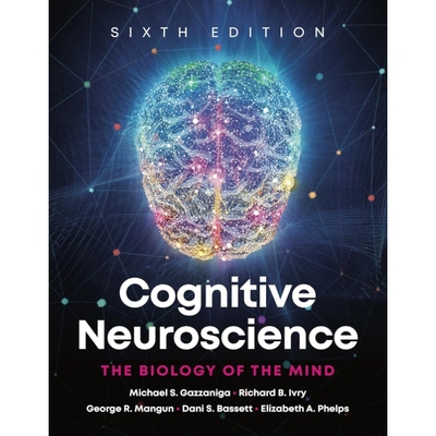 预订 Cognitive Neuroscience 6e ISE 认知神经科学 6e ISE: 9781324100096