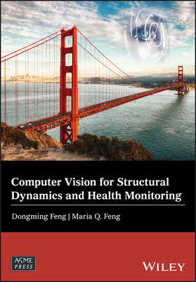【预订】Computer Vision for Structural Dynamics and Health Monitoring