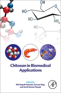 【预订】Chitosan in Biomedical Applications 9780128210581