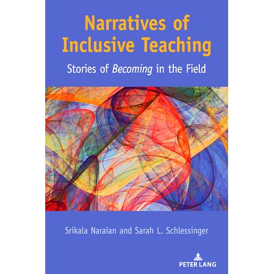 预订 Narratives of Inclusive Teaching: Stories of Becoming in the Field: 9781433184789