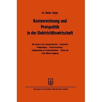 预订 Kostenrechnung und Preispolitik in der Elektrizitätswirtschaft: 9783663125945