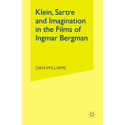 预订 Klein, Sartre and Imagination in the Films of Ingmar Bergman: 9781349564743