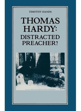 预订 Thomas Hardy: Distracted Preacher?: Hardy’s Religious Biography and its Influence on his Novels: 9781349200351