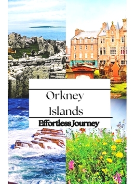 预订 Orkney Islands: Effortless Journey: 9798326290229