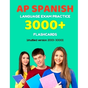 预订 AP Spanish language exam Practice 3000+ Flashcards (shuffled version 2001-3000): Advanced placement Spanish languag
