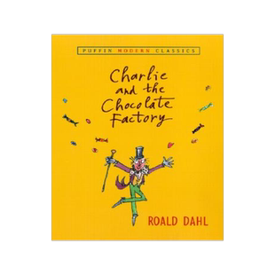 现货 查理和巧克力工厂英文原版 Charlie and the Chocolate Factory 查理与巧克力工厂儿童青少年 罗尔德达尔Roald Dahl进口童书