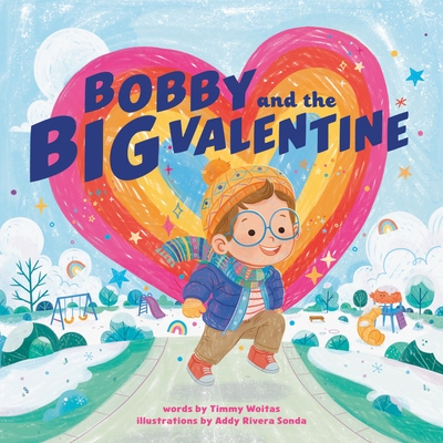 预订 Bobby and the Big Valentine 鲍比和情人节: 9780593659779