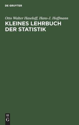 【预订】Kleines Lehrbuch der Statistik 9783111139890