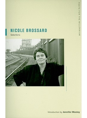 预订 Nicole Brossard: Selections: 9780520261082