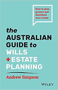 【预售】The Australian Guide To Wills And Estate Planning - How To Plan, Protect And Distribute Your Estate