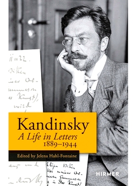 预订 Wassily Kandinsky A Life In Letters 瓦西里·康定斯基 书信人生: 9783777440361