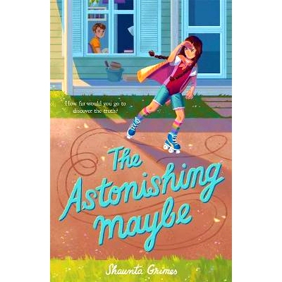 预订 The Astonishing Maybe: 9781250233639