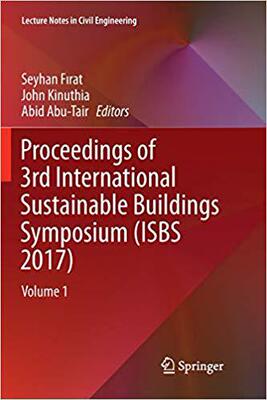 【预售】Proceedings of 3rd International Sustainable Buildings Symposium (Isbs 2017): Volume 1