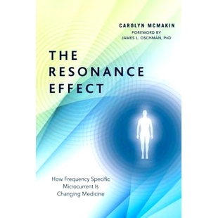 预订 The Resonance Effect: How Frequency Specific Microcurrent Is Changing Medicine: How Frequency Specific Microcurrent
