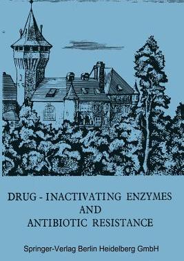 预订 Drug-Inactivating Enzymes and Antibiotic Resistance