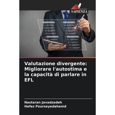 预订 Valutazione divergente: Migliorare l’autostima e la capacità di parlare in EFL: DE: 9786209132681