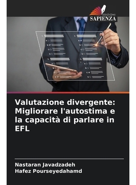 预订 Valutazione divergente: Migliorare l’autostima e la capacità di parlare in EFL: DE: 9786209132681