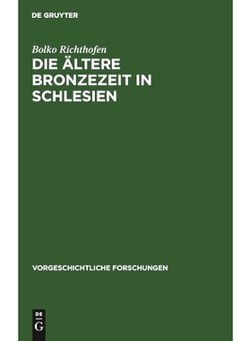 预订 Die ältere Bronzezeit in Schlesien: 9783111293325