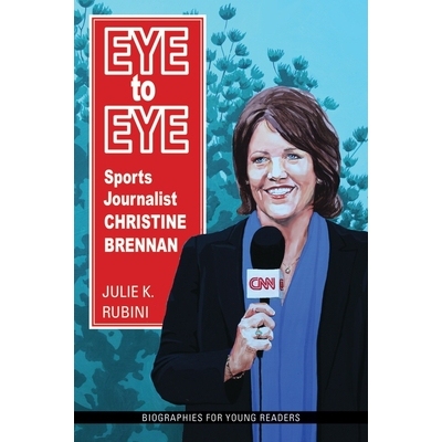 预订 Eye to Eye: Sports Journalist Christine Brennan 眼对眼：体育记者Christine Brennan: 9780821423745