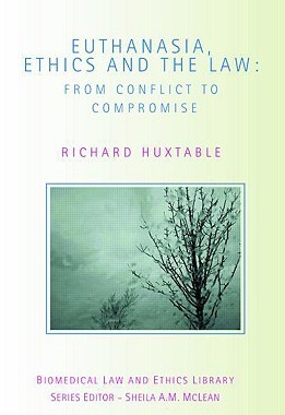 预订 Euthanasia, Ethics and the Law