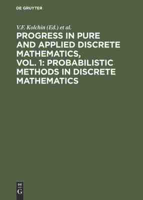 【预订】Progress in Pure and Applied Discrete Mathematics, Vol. 1: Probabili 9783112307847
