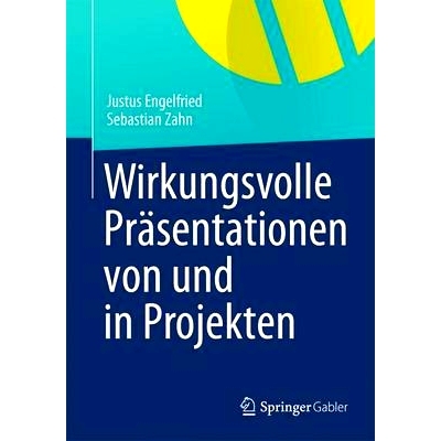 预订 Wirkungsvolle Präsentationen von und in Projekten: 9783834942579