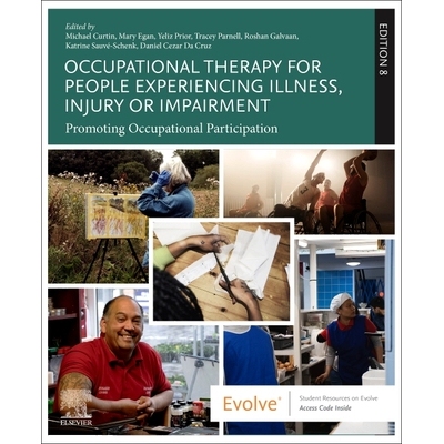 预订 Occupational Therapy for People Experiencing Illness, Injury or Impairment Promoting Occupational Participation 为