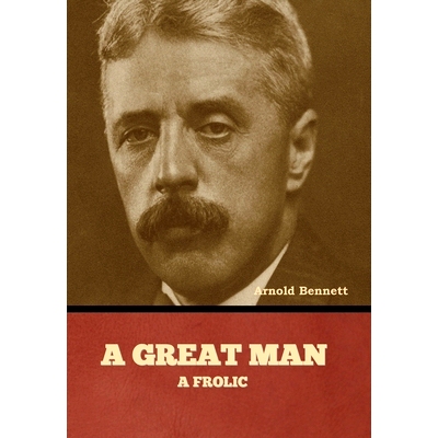 预订 A Great Man: A Frolic: 9798888308271