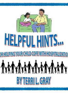 预订 Helpful Hints...: For Helping Your Child Cope With Hospitalization