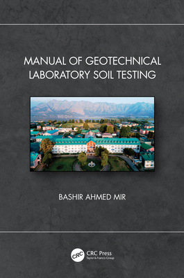 【预订】Manual of Geotechnical Laboratory Soil Testing 9781032060095