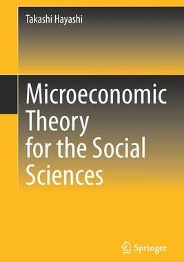 [预订]Microeconomic Theory for the Social Sciences 9789811635403