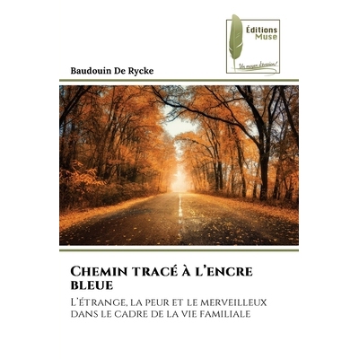 预订 Chemin tracé à l’encre bleue: 9786208852702