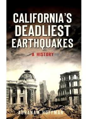 预订 California’s Deadliest Earthquakes: A History: 9781540216625