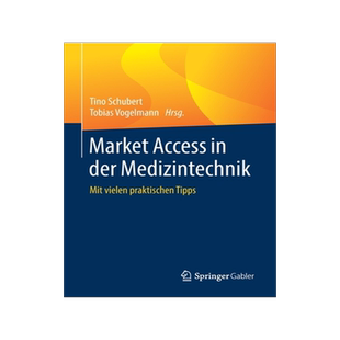 预订 Market Access in Der Medizintechnik: Mit Vielen Praktischen Tipps