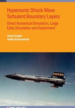 [预订]Hypersonic Shock Wave Turbulent Boundary Layers 9780750350006