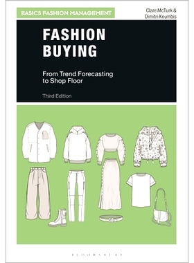 预订 Fashion Buying: From Trend Forecasting to Shop Floor: 9781350280571
