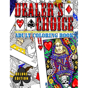 预订 Dealer’s Choice Deluxe Edition: Adult Coloring Book - Flesh and Bone Edition: 9781544826363