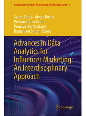 预订 Advances in Data Analytics for Influencer Marketing: An Interdisciplinary Approach影响者营销的数据分析进展：跨学科