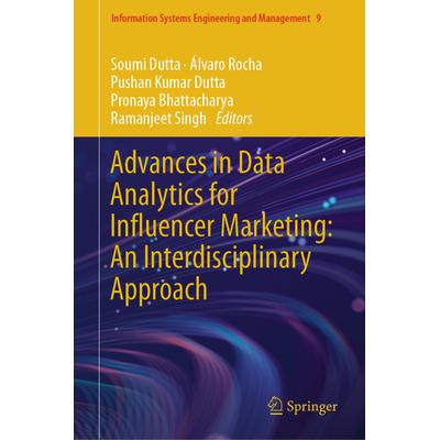 预订 Advances in Data Analytics for Influencer Marketing: An Interdisciplinary Approach影响者营销的数据分析进展：跨学科