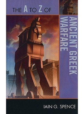 预订 The A to Z of Ancient Greek Warfare: 9780810876286