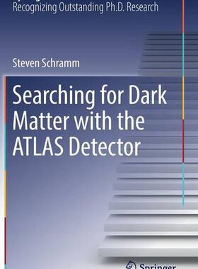 【预订】Searching for Dark Matter with the ATLAS Detector
