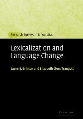 【预订】Lexicalization and Language Change