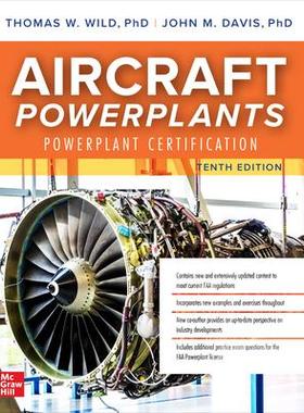 [预订]Aircraft Powerplants: Powerplant Certification, Tenth Edition 9781264564460