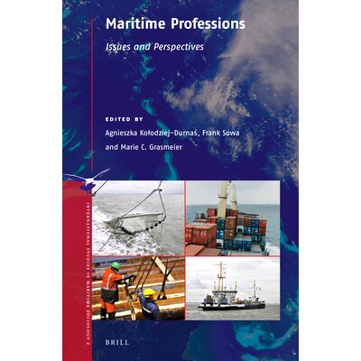 预订 Maritime Professions: Issues and Perspectives 海上职业：问题与展望: 9789004518858